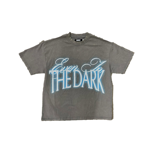 Renowned "Even in The Dark" Washed Grey Tee